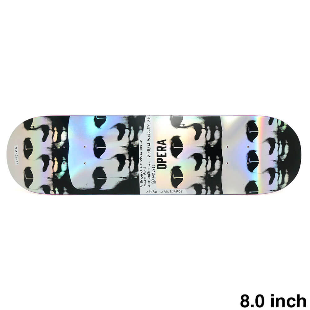 【OPERA / DECK】 スケボー・スケートボードのデッキブランド、OPERA（オペラ）。 長さ：80.5cm　/　幅：20.4cm ノーズ：18.3cm　/　テール：17.3cm ウィールベース：35.1cm コンケーブ：強　/　キック：中 ※ステインカラー（木目）の色合いはそれぞれ異なります。ご了承の上、ご注文下さい。 デッキをご購入の際、当店オリジナルのデッキテープがサービスとなります。 その他のデッキテープをご希望の方は、別途ご注文下さい。 *デッキテープを貼ってご注文の場合、返品/交換/キャンセルの対象外となります。 （コンプリートセットをご希望の方） スケートボードを完成させる為には【デッキ、トラック、ウィール】の3点が必要となります。 気軽にスケートボードを始めて頂く為に、足回りのセットをご用意しております。 こちらも是非ご覧になって下さい。 【トラック＆ウィールセット】はこちら *商品によって多少の誤差がある事をご了承下さい。 *当店舗に掲載の写真・文章の無断転載を禁じます。