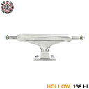 INDEPENDENT TRUCK インディペンデント トラック STAGE 11 HOLLOW 139 HI(STANDARD) シルバー スケートボード ス...