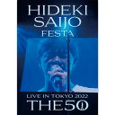 Vi HIDEKI SAIJO FESTA LIVE IN TOKYO 2022 THE50^Blu-ray Disc (Blu-ray) DQXL-3810