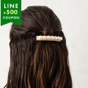 アレクサンドルドゥパリ ヘアアクセサリー タイムレス パール ヘアピン ベージュ レディース ALEXANDRE DE PARIS AA81691903 S
