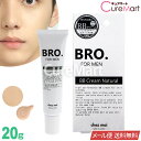 BRO. BBクリーム メンズ [ナチュラル] 20g 日本製 SPF30 PA++【ネコポス送料無料(ポスト投函)】シミ クマ 赤み ニキビ跡 消し 男性用 BBクリーム メンズ ファンデーション コンシーラー BRO.FOR MEN BB Cream Natural シェモア