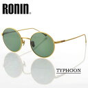 UVカット プレミアム ARコート 偏光レンズRonin Eyewear サングラス ロニンアイウエア TYPHOON CIRCLE Gold Flame/Gr...