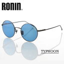 y|Cg10{UPzRonin Eyewear TOX jACEGA UVJbg v~A ARR[g ΌY TYPHOON CIRCLE Gray Flame/Blue Polarized Lens T[tB XP[{[