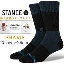 Stance X^X VFt 25.5-29cm o^[uh ɏf C Stance Socks SHARIF {[_[ XgCv Y Mtg j ގ v[g 蕨