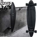 ペニー スケボー 36インチ ロングボード Penny Skateboard Classic Longboard Black Out スケートボード コンプリート ブラックアウト スケートボードセット