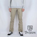 BRIXTON uNXg U[upc X^_[h [Npc RESERVE STANDARD PANT