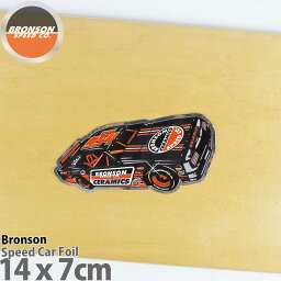 ブロンソン スケボー ステッカー Bronson Speed Co Speed Car Foil Sticker スピードカーフォイル シール デカール スケートボード スケボーステッカーストリート パーク ランプ 人気 ブランド おすすめ 14x7cm