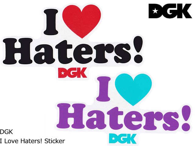 DGK ディージーケー I Love Haters! ステッカー スケートボード, スケボー スケート ,ディージーケー,DGK,KAYO,ステ…