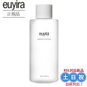 EUYIRA ユイラ デイリーバリアケア トナー 215mL 粧水 保湿 化粧水 敏感肌 トナー 保湿化粧水 セラミド シカ 保湿 ハリ ツヤ 乾燥肌 低刺激 ...