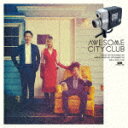 Awesome City Club／Grower CTCR-96011 【発売日】2021/2/10【CD】