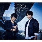 TRDTRAD (/CD+Blu-ray)[PCCG-2002]ȯ2021/6/16CD