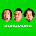 変態紳士クラブ／ZURUMUKE[TFCC-86765]【発売日】2021/6/16【CD】