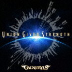 GALNERYUS／UNION　GIVES　STRENGTH (通常盤/)[WPCL-13279]【発売日】2021/6/16【CD】