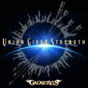 GALNERYUS／UNION　GIVES　STRENGTH (初回限定盤/CD+DVD)[WPZL-31815]【発売日】2021/6/16【CD】