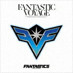 FANTASTICS from EXILE TRIBE／FANTASTIC VOYAGE RZCD-77388 【発売日】2021/8/18【CD】