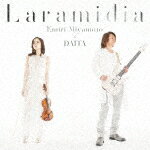 宮本笑里×DAITA／ララミディア SICL-30058 【発売日】2021/6/30【CD】