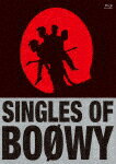 BOφWY／SINGLES OF BOφWY (44分/) UPXY-6085 【発売日】2021/9/1【Blu-rayDisc】