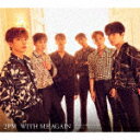 2PM／WITH ME AGAIN (初回生産限定盤B/) ESCL-5569 【発売日】2021/9/29【CD】