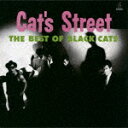 BLACK　CATS／Cat’s　Street（2021　Remaster）[VICL-70256]【発売日】2021/11/24【CD】