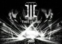 三代目 J SOUL BROTHERS from EXILE TRIBE/三代目 J SOUL BROTHERS LIVE TOUR 2021 “THIS IS...