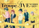 夏組/MANKAI STAGE『A3!』Troupe LIVE〜SUMMER 2021〜 (本編128分+特典91分/本編ディスク+特典ディスク)[PCXG-5...