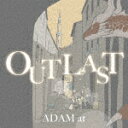 ADAM@at^OUTLAST (Ձ^10NLO/CD+DVD)[VIZL-2061]yz2022/6/15yCDz