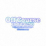 オフコース／Off Course 1982 6 30 武道館コンサート40th Anniversary (オフコース武道館コンサート40周年記念/SHM-CD) UPCY-7781 【発売日】2022/6/29【CD】