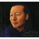 山下達郎／SOFTLY (初回生産限定盤/)[WPCL-13359]【発売日】2022/6/22【CD】