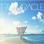 TRIX／MIRACLE KICJ-858 【発売日】2022/8/24【CD】