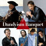 古澤巖　×　山本耕史　Dandyism　Banquet／Dandyism　Banquet[HUCD-10314]【発売日】2022/8/31【CD】