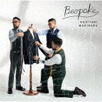 槇原敬之／Bespoke (初回生産限定盤/CD+DVD)[BUP-25]【発売日】2022/3/2【CD】