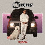 Ryohu／Circus (完全生産限定盤/CD＋アナログ)[VIZL-2120]【発売日】2022/11/2【CD】