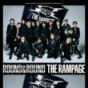 THE　RAMPAGE　from　EXILE　TRIBE／ROUND　＆　ROUND (通常盤/)[RZCD-77707]【発売日】2023/2/22【CD】