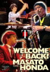 T－SQUARE／WELCOME　BACK！本田雅人[OLBL-70024]【発売日】2023/4/19【DVD】