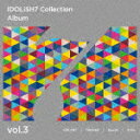 （ゲーム ミュージック）／アイドリッシュセブン Collection Album vol．3 (通常盤/) LACA-25047 【発売日】2023/4/26【CD】