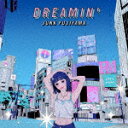 ジャンクフジヤマ／DREAMIN’[PCCA-6214]【発売日】2023/8/2【CD】
