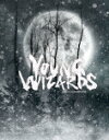 音楽朗読劇「READING HIGH」5周年記念公演『YOUNG WIZARDS〜Story from 蘆屋道満大内鑑〜』 (完全生産限定版/本編148分+特典...