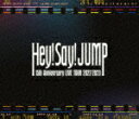 【ポイント10倍】Hey！　Say！　JUMP／Hey！　Say！　JUMP　15th　Anniversary　LIVE　TOUR　2022−2023 (通常盤／本編156分＋特典88分/)[JAXA-5218]【発売日】2023/7/12【Blu-rayDisc】