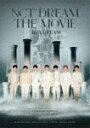 NCT DREAM/NCT DREAM THE MOVIE : In A DREAM −STANDARD EDITION− (STANDARD EDITION/...