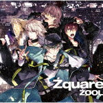 ZOOL^Zquare (ʏ/)[LACA-25087]yz2023/12/6yCDz