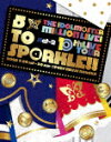 ミリオンライブ!/THE IDOLM@STER MILLION LIVE! 10thLIVE TOUR Act−2 5 TO SP@RKLE!! L...