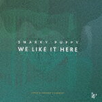 スナーキー・パピー／ウイ・ライク・イット・ヒア　（Remixed　＋　Remastered　＋　Reimagined） (10周年記念/)[RPOZ-10103]【発売日】2024/12/4【CD】