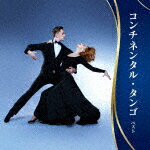 スタンリー・ブラック・オーケストラ／コンチネンタル・タンゴ　ベスト[KICW-7299]【発売日】2025/5/14..