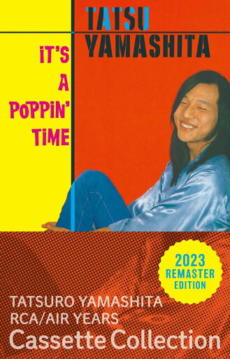 山下達郎/IT’S A POPPIN’ TIME <<限定>> 山下達郎/IT’S A POPPIN’ TIME <<限定>>