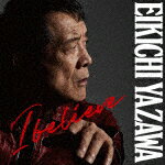 矢沢永吉／I　believe (通常盤/)[UMCK-1801]【発売日】2025/9/24【CD】のサムネイル