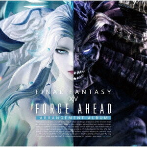 Forge Ahead: FINAL FANTASY XIV ～ Arrangement Album ～ GAME MUSIC [SQEX-20095]【発売日：2023/11/29】【CD】