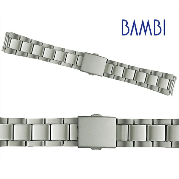チタン BAMBI バンビ 時計 ベルト 時計ベルト 腕時計ベルト 時計バンド バンド 腕時計バンド メタル メタルブレス 金…
