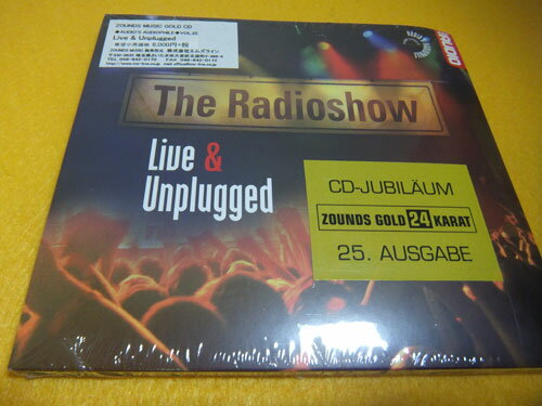 ZOUNDS CD：Audio's Audiophile N0.25 THE RADIOSHOW Live and UnpluggedZOUNDS GOLD 24 KARAT ゴールドディスク　Zounds Music CD ゾウンズ　Made in Germany