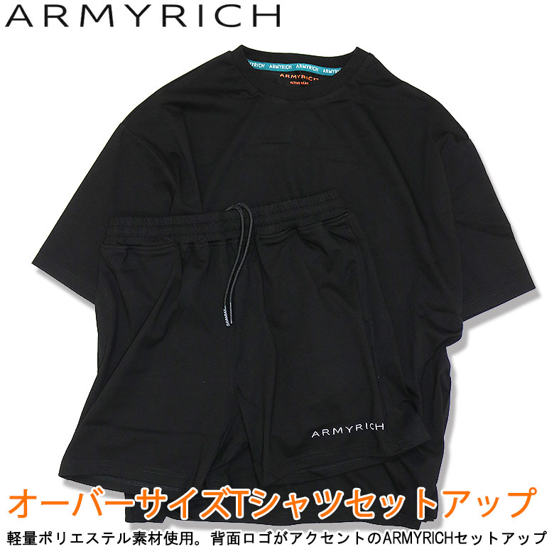 ARMYRICH アーミーリッチ オーバーサイズTシャツセットアップ 半袖 軽量 伸縮性 短パン ショートパンツ 上下セット SETUP メンズ