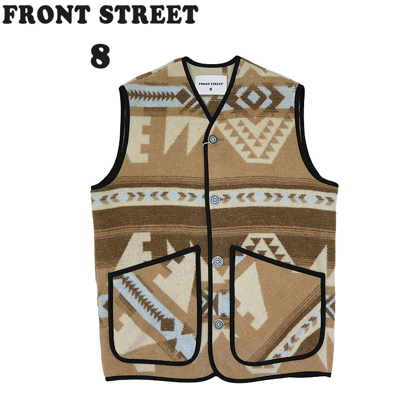 メーカー希望小売価格はメーカー商品タグに基づいて掲載しています 商品名 【FRONT STREET 8】フロント ストリート エイト ベスト チマヨ柄ベスト インナー VEST ネイティブ メンズ ファッション レディース ブランド FRO...